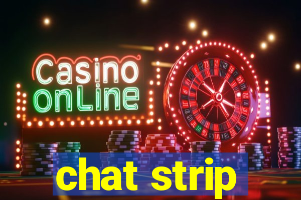 chat strip